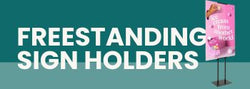 Freestanding Sign Holders