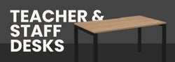Teacher & Staff Desks